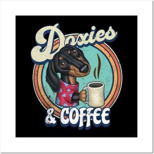 funny cute shirt for Doxies and Coffee drinkers with dachshunds Posters and Art